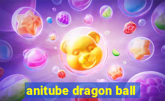 anitube dragon ball